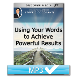Using Your Words to Achieve Powerful Results